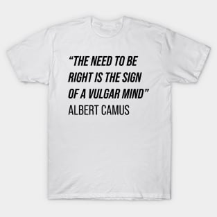 Albert Camus Quote T-Shirt